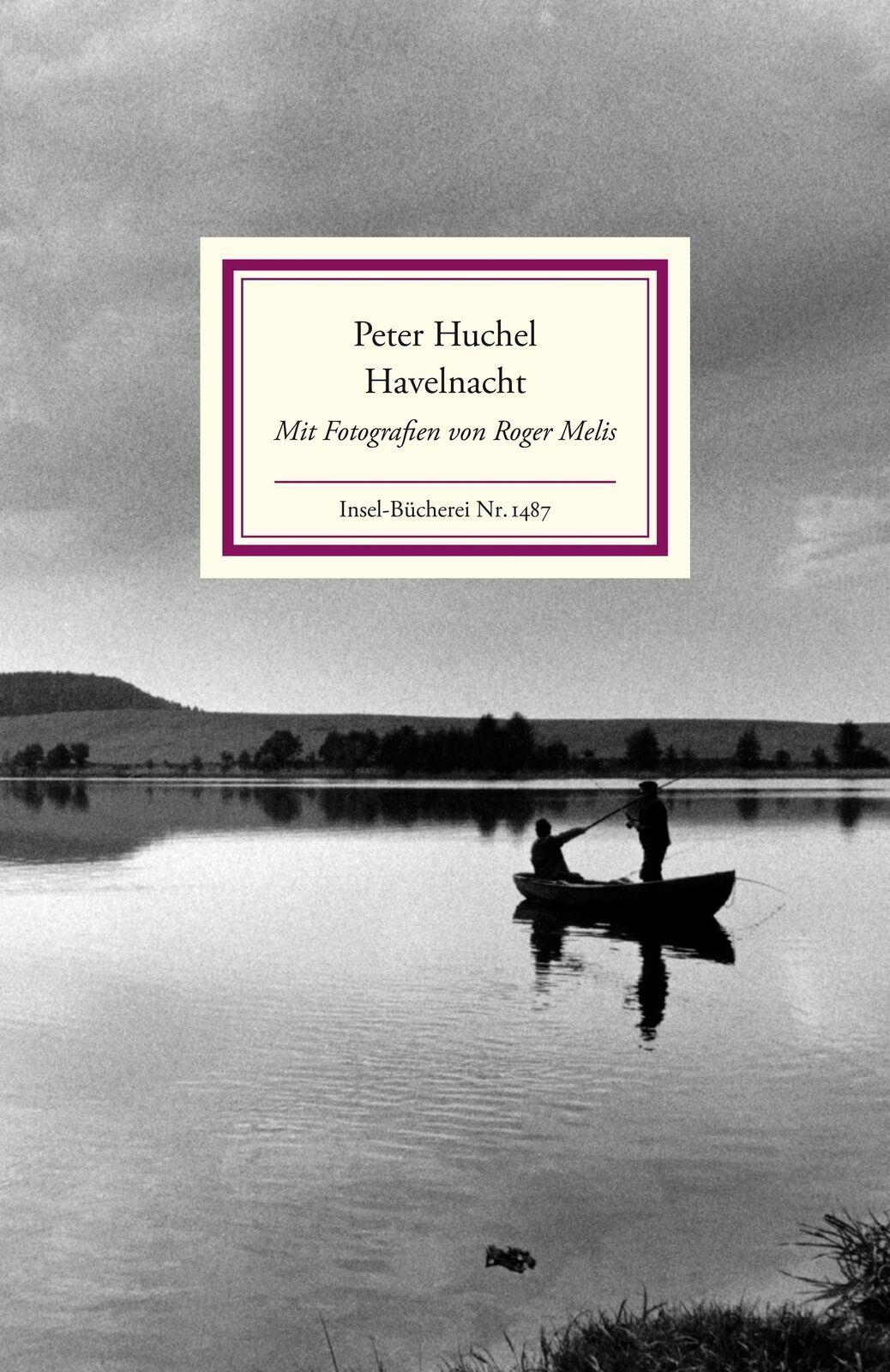 Thumbnail - Peter Huchel; Lutz Seiler; Roger Melis / Havelnacht