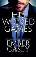 His Wicked Games (The Cunningham Family 1) Ember Casey Taschenbuch Englisch 2013