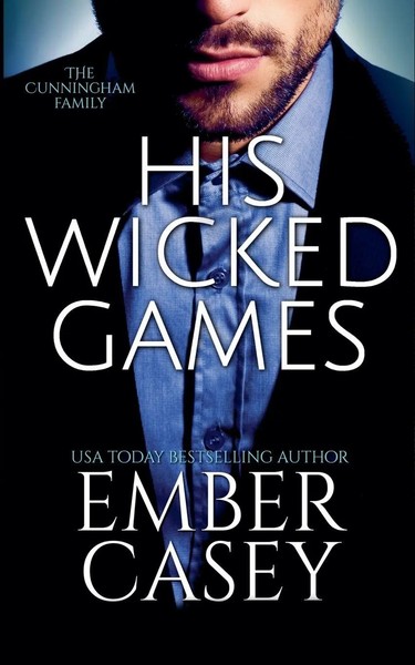 His Wicked Games (The Cunningham Family 1) Ember Casey Taschenbuch Englisch 2013-image