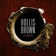 3 Shots von Hollis Brown | CD | Zustand sehr gut