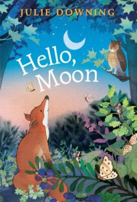 Hello, Moon by Julie Downing (2021, Hardcover)