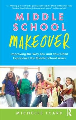 Middle School Makeover - 9781138456518