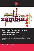 Peter Mulendema | PercepçõEs E Atitudes Dos Estudantes Professores | Taschenbuch