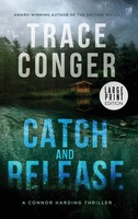 Trace Conger | Catch And Release | Buch | Englisch (2022) | Gebunden