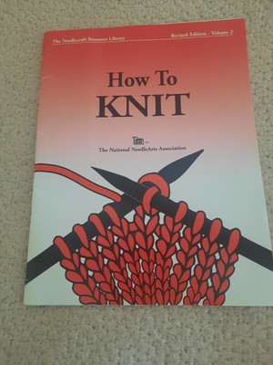 How to Knit: Techniques and Projects for the Complete Beginner - ACCEPTABLE