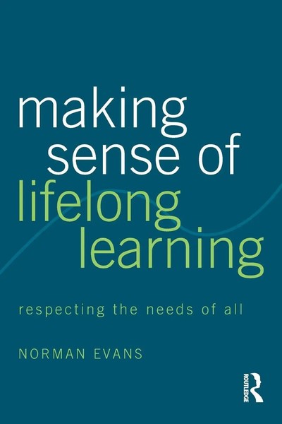 Making Sense Of Lifelong Learning Norman Evans Taschenbuch Englisch 2003-image