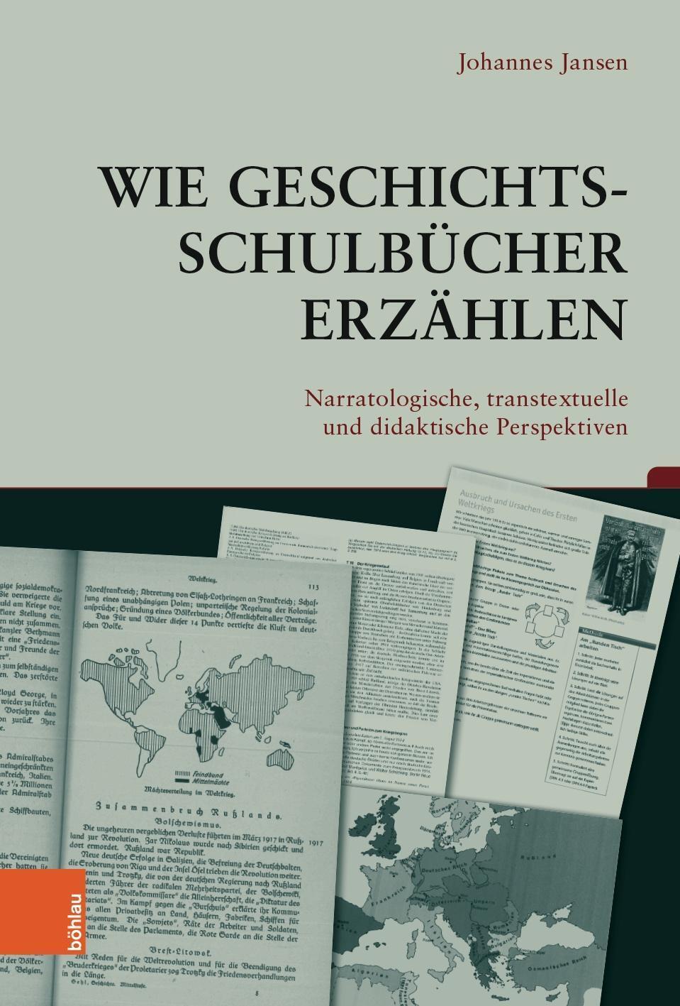 Thumbnail - Wie Geschichtsschulbücher Erzählen | Johannes Jansen | Deutsch | Buch