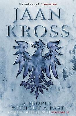 A People without a Past: Between Three Plagues Volume 2 by Jaan Kross...