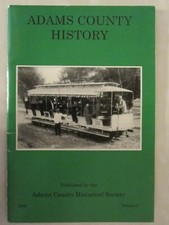 Adams County History - Adams County Historical Society Journal 2000 Volume 6