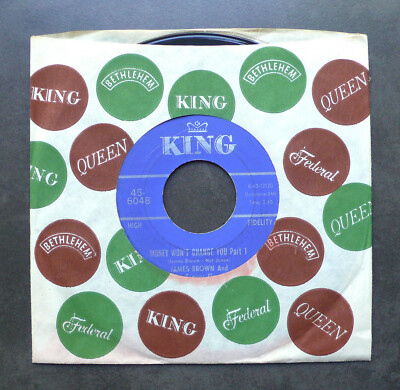 7'' James Brown - Money Won't Change You Pt. 1/2 - US King