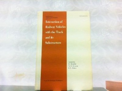 Interaction of Railway Vehicles with the Track and Its Substructure. Knothe / Gr