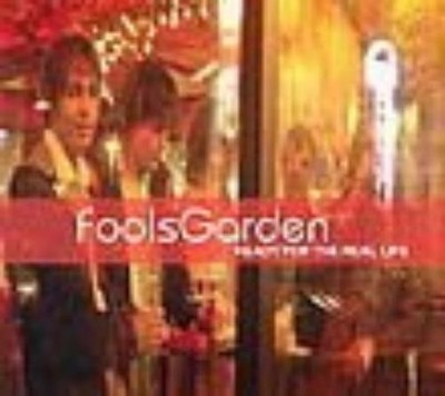 Fools Garden Ready for the Real Life (CD)