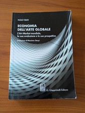 Economia dell'arte globale - L'Art Market mondiale, la sua evoluzione e ....