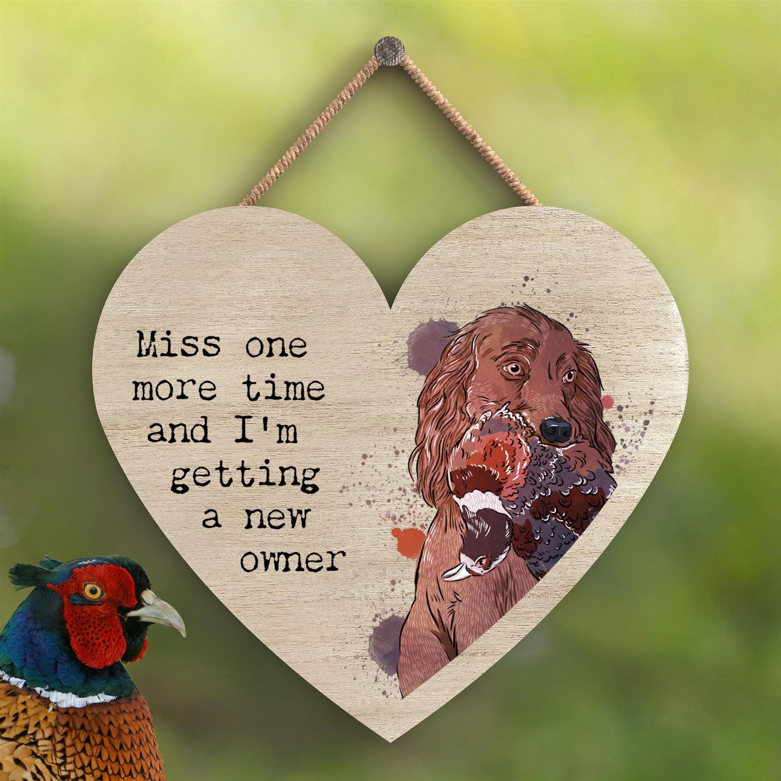 Getting A New Owner Hunting Watercolour Artwork Heart Shaped Wooden Plaque
