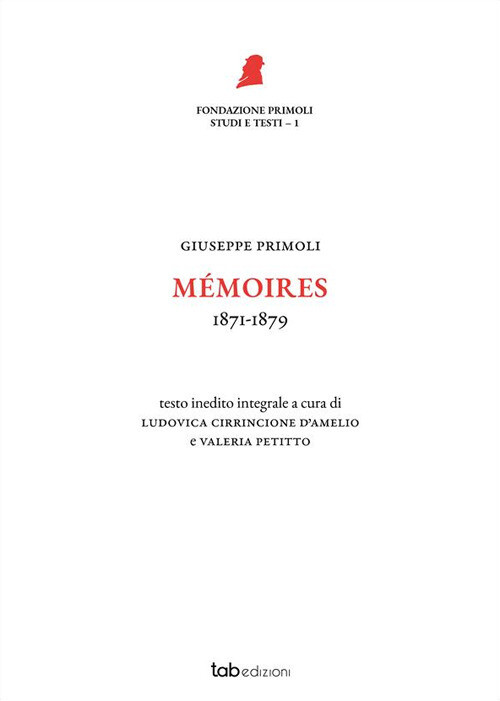 MéMoires. 1871-1879 - Giuseppe Primoli - 2023