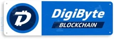 Digibyte DGB.X Cryptocurrency Sign Accepted Here D085