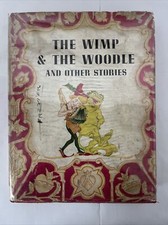 WIMP AND THE WOODLE, Hardcover 1935, Willy Pogany, Illustrated Rare Vintage Book