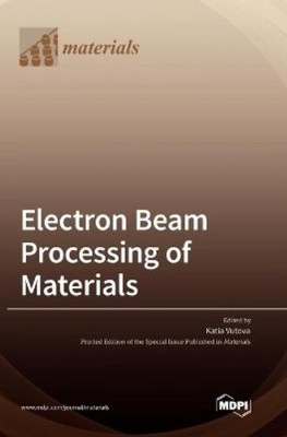 Katia Vutova Electron Beam Processing of Materia (Gebundene Ausgabe) (US IMPORT)