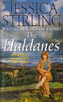 The Haldanes von Caroline Crosby aka Jessica Stirling | Buch | Zustand gut