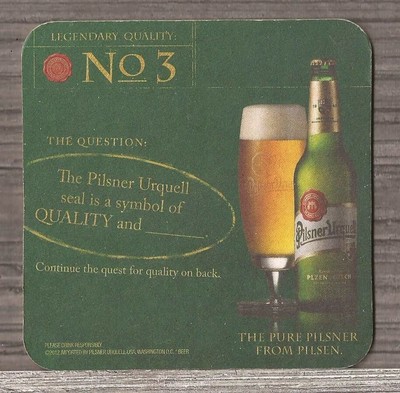 2012 Pilsner Urquell Beer Coaster-Legendary Quality No. 3 Authenticity-SQ18