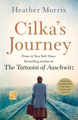 Cilka's Journey: A Novel - Paperback By Morris, Heather - GOOD