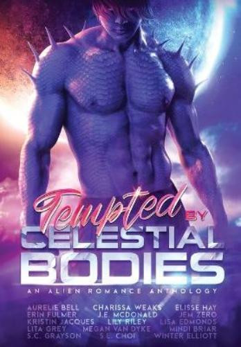 Lisa Edmonds Tempted by Celestial Bodies (Copertina rigida)