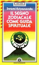 Il segno zodiacale come guida spirituale - Swami Kriyananda [1992]