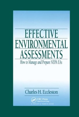 Effective Environmental Assessments : How to Manage and Prepare Nepa Eas, Pap...