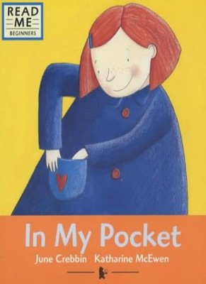 In My Pocket (Read Me),June Crebbin,Katharine McEwen