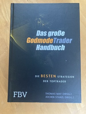 Das Große Godmode Trader Handbuch - Thomas May/Jochen Stanzl, gebunden| sehr gut