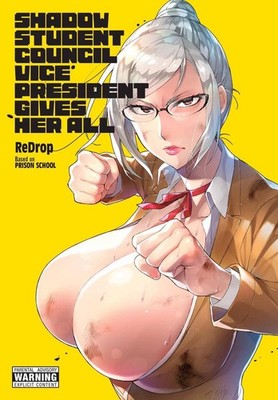 Shadow Student Council Vice President Gives Her All by Hiramoto ReDrop (English)