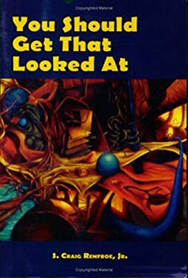 #ad You Should Get That Looked At Paperback S. Craig Jr. Renfroe $8.77