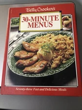 Betty Crocker's Thirty Minute Menus by Betty Crocker Editors HC DJ 1st/1st 