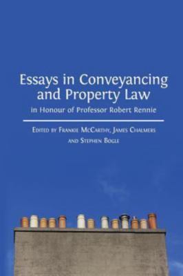 Essays in Conveyancing and Property Law in Honour of Professor Robert Rennie,...