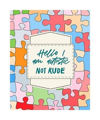 Hello I am Autistic Not Rude: Asperger's Syndrome | Mental Health | Special Educ