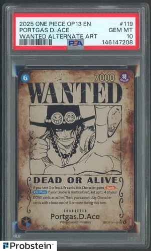 2025 One Piece OP13 EN Wanted Alternate Art #119 Portgas D Ace PSA 10 GEM MINT