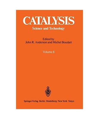 Catalysis: Science and Technology. Editors: Anderson, J R /Boudart, M.