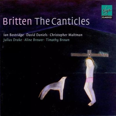 The Canticles, Benjamin Britten, Ian Bostridge, David Daniels (3), Christopher M