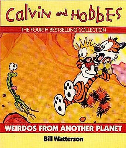 Weirdos From Another Planet: Calvin & Hobbes Series: Book Six: A