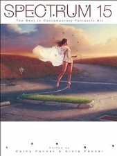 Spectrum 15: The Best in Contemporary Fantastic Art (Spectrum: The Best in Conte