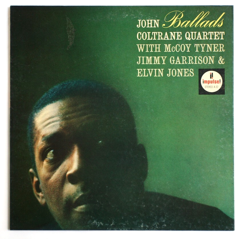 USJohn Coltrane Ballads LPアナログ Impulse JOHN COLTRANE Ballads jazz japan 1980 Impulse MCA VIM-4606 STEREO