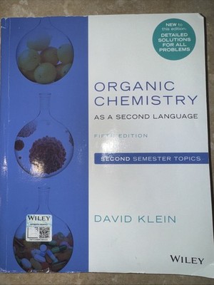 Organic Chemistry as a Second Language 5th Ed David Klein Wiley - 