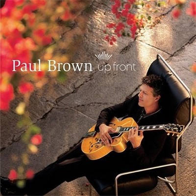 Paul Brown  Up Front  New  CD