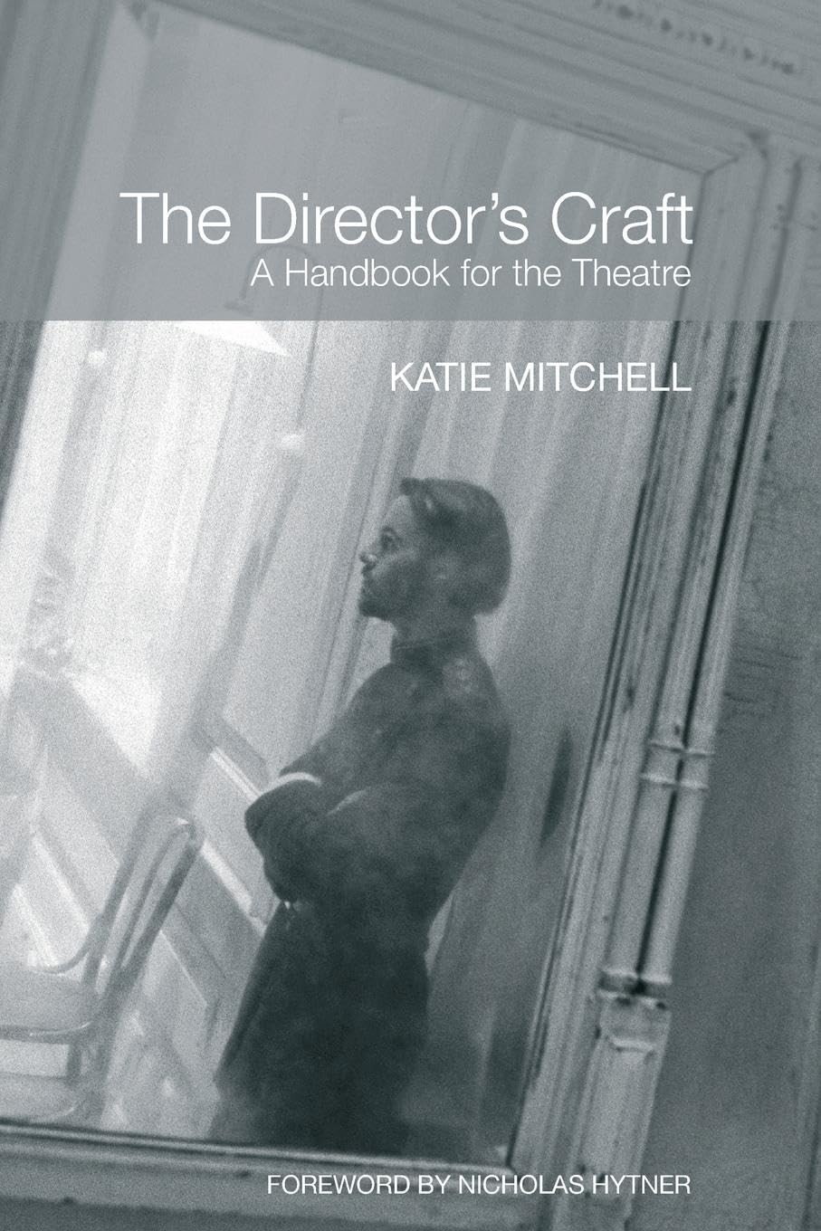 Director's Craft : A Handbook for the Theatre by Katie Mitchell (2008, Trade ... - Image 5