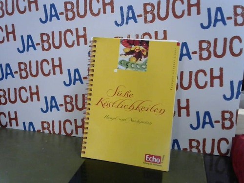 Süße Köstlichkeiten Haupt- und Nachspeisen - Bild 1 von 1