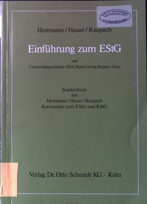 Einführung zum EStG. (SIGNIERTES EXEMPLAR) Sonderdruck aus Herrmann/Heuer/Raupac