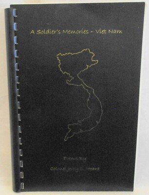 A Soldier's Memories - Viet Nam: Poems by Colonel Jerry D. Heard 2007 (SKU#3421)