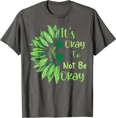 Mental Health Sunflower Its Okay To Not Be Okay Unisex T-Shirt
