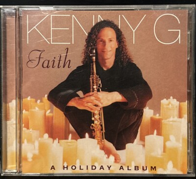 Kenny G Faith-A Holiday Album Leg It Snow Sleigh Ride Christmas Ave Maria