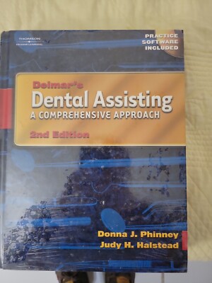 Delmar's Dental Assisting: A Comprehensive Approach - 2nd - Halstead - Phinney